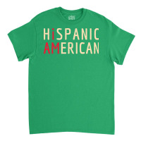 I Am Hispanic American Latinx And America Pride Classic T-shirt | Artistshot