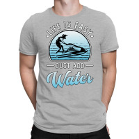 Jet Ski Life Is Easy Jet Skiing Water Sport Jetski T-shirt | Artistshot