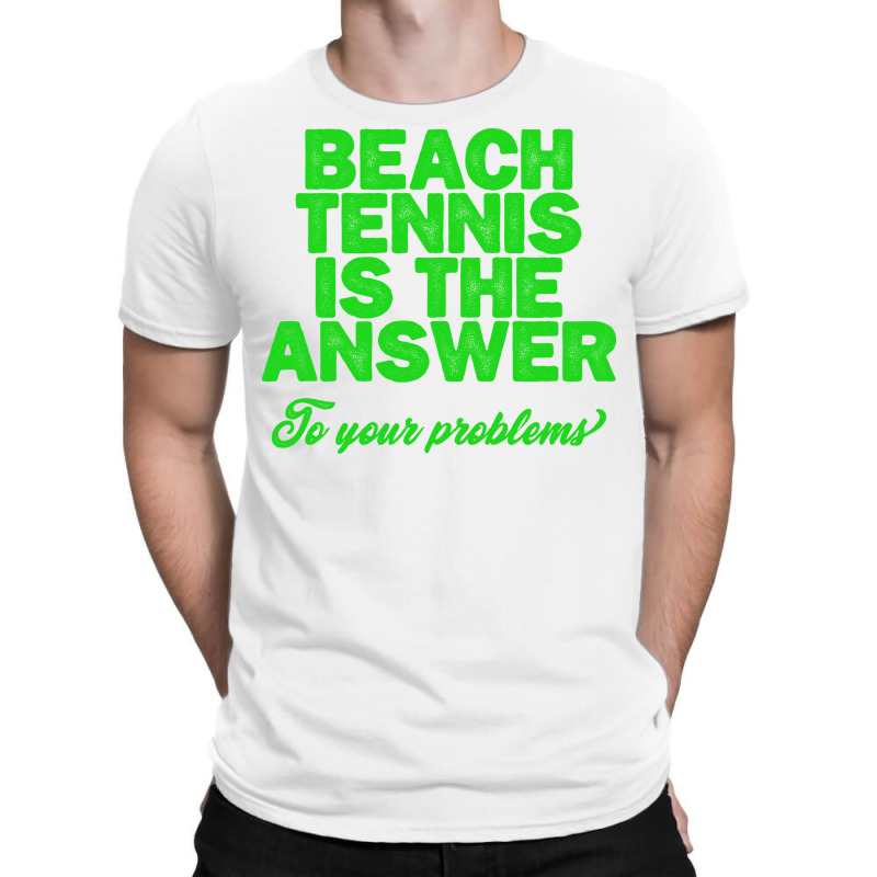 Beach Tennis Gift Funny T-Shirt by tindokveh | Artistshot