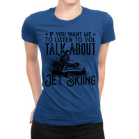 Jet Ski If You Want Me Water Jetski Jet Skiing Red Ladies Fitted T-shirt | Artistshot