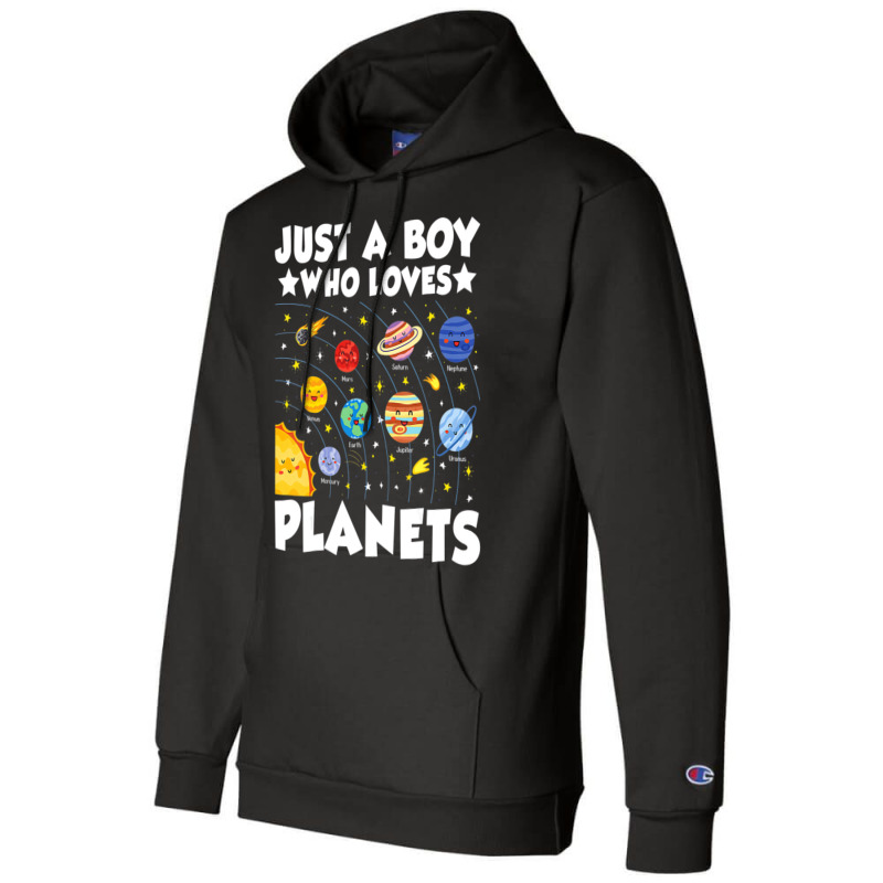 Just A Boy Who Loves Planets Solar System Space Sc Champion Hoodie | Artistshot