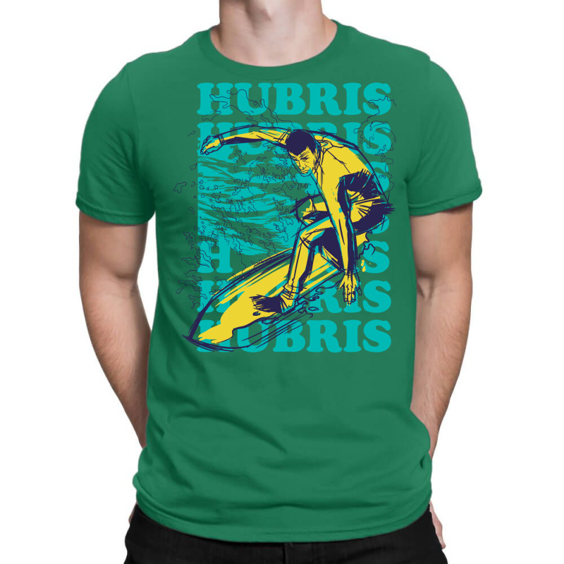 Hubris Surfer Ironic Surfing Philosopher T-Shirt by rolinghsgagv | Artistshot