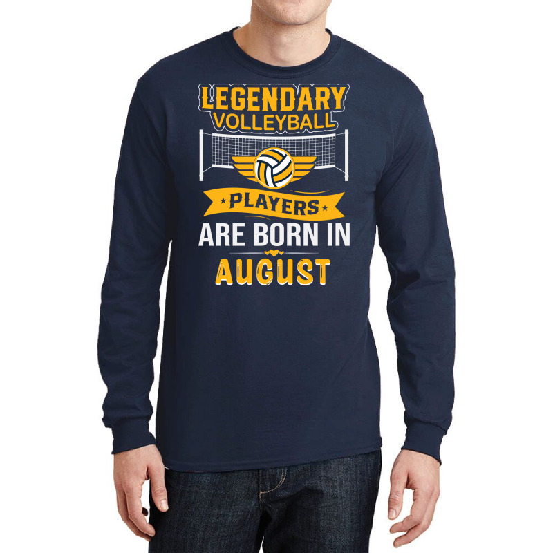 Legendary Volleyball Players Are Born In August Bo Long Sleeve Shirts by tindokveh | Artistshot