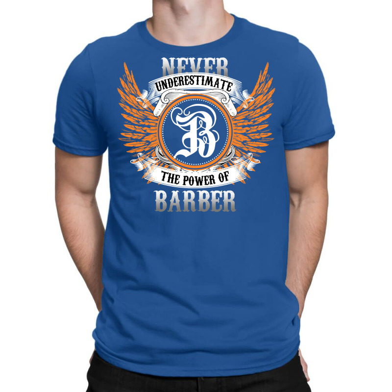 Barber Name Shirt Never Underestimate The Power Of T-shirt | Artistshot