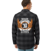 Barber Name Shirt Never Underestimate The Power Of Flannel Shirt | Artistshot