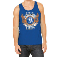 Barber Name Shirt Never Underestimate The Power Of Tank Top | Artistshot