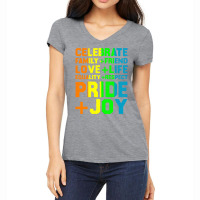 Celebrate Familyfriend Lovelife Equalityrespect Pr Women's V-neck T-shirt | Artistshot