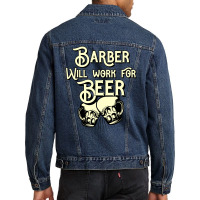 Barber Will Work For Beer Design Perfect Present F Men Denim Jacket | Artistshot