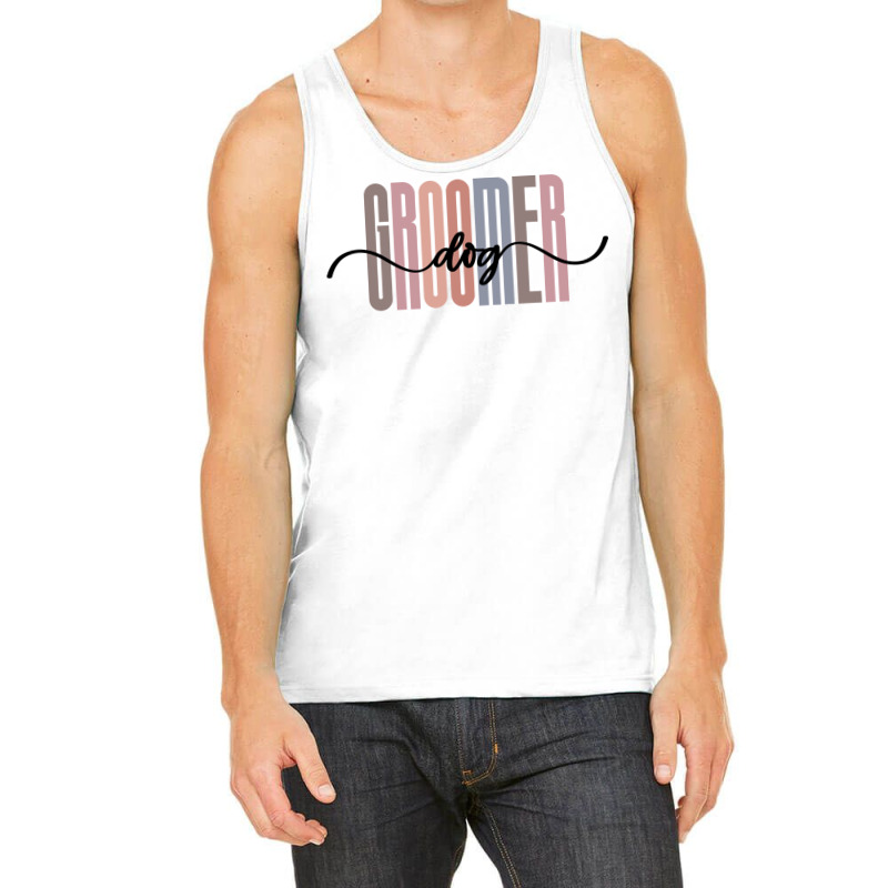 Dog Groomer Tall Font Contrast On White Design (1) Tank Top | Artistshot