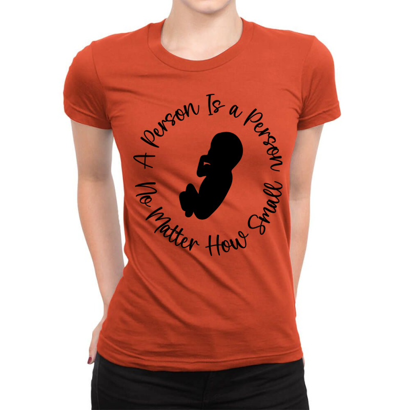 Anti Abortion Girl Ladies Fitted T-Shirt by stpaulaffaneh | Artistshot