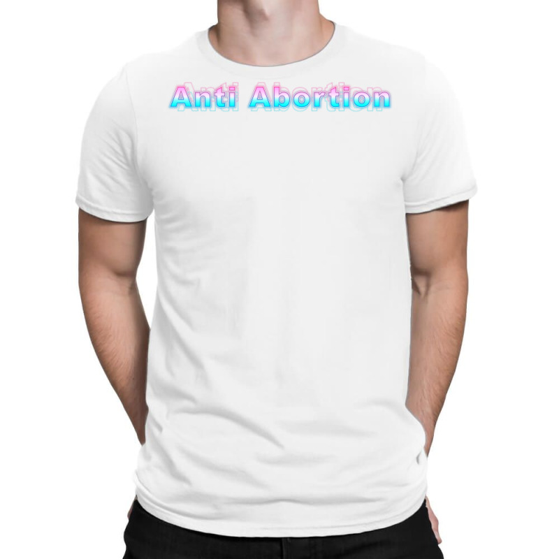 Anti Abortion 70s T-shirt | Artistshot