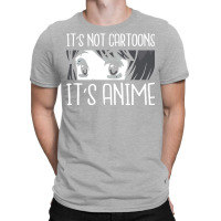 Its Not Cartoons Its Anime Retro T-shirt | Artistshot