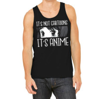 Its Not Cartoons Its Anime Retro Tank Top | Artistshot