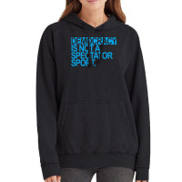 Democracy Is Not A Spectator Sport Blue Vintage Hoodie | Artistshot