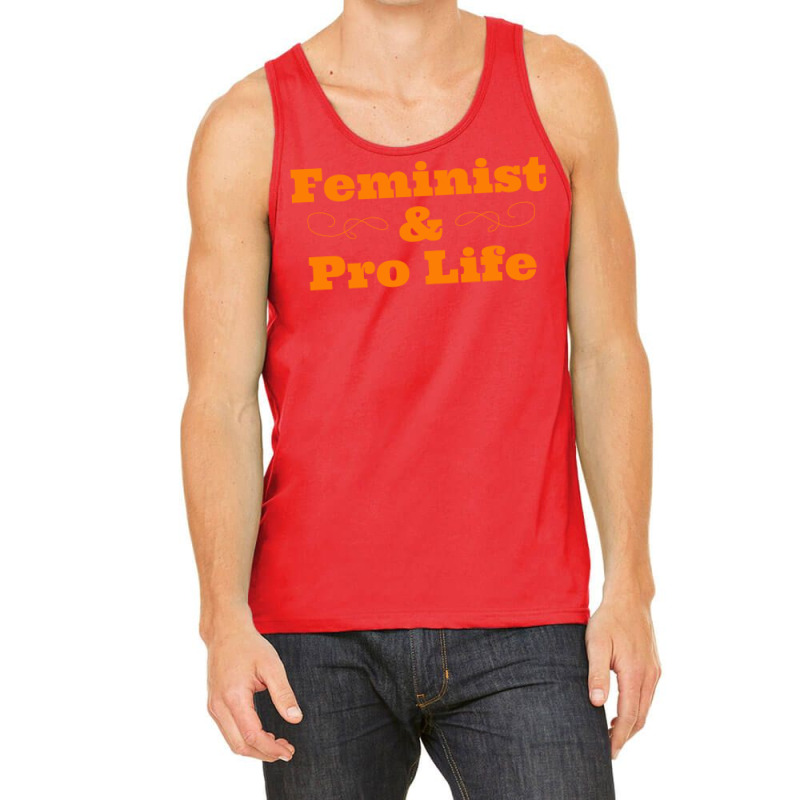 Feminist Pro Life Humor Tank Top | Artistshot