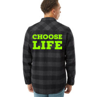 Choose Life Green Flannel Shirt | Artistshot