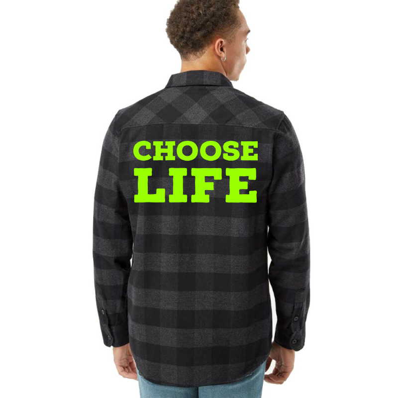 Choose Life Green Flannel Shirt | Artistshot