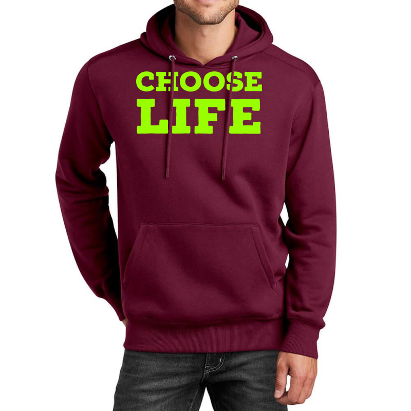 Choose Life Green Unisex Hoodie | Artistshot