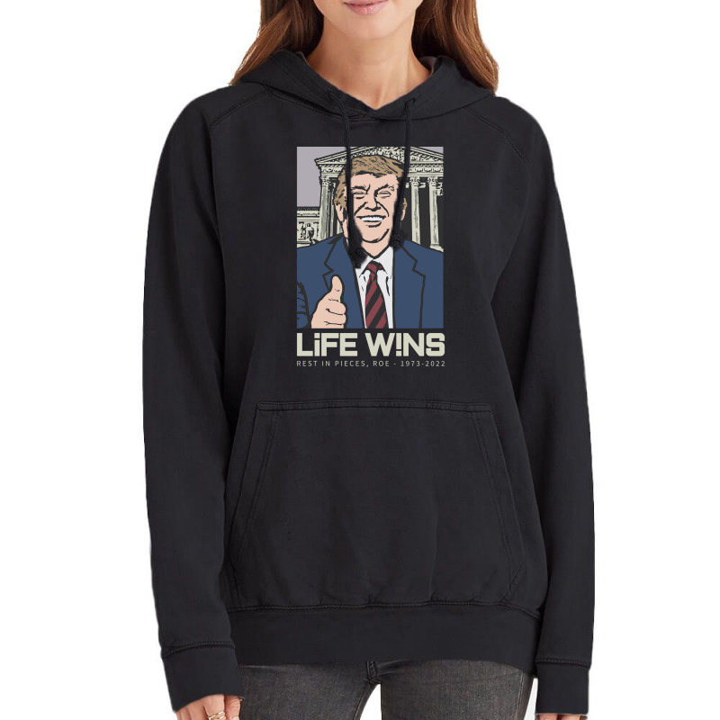 Life Wins Donald Trump Scotus Vintage Hoodie by stpaulaffaneh | Artistshot