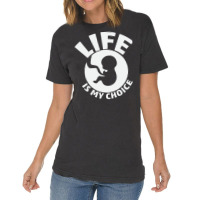 Pro Life Choice Music Vintage T-shirt | Artistshot