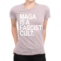 Maga Is A Fascist Cult Funny Ladies Fitted T-shirt | Artistshot