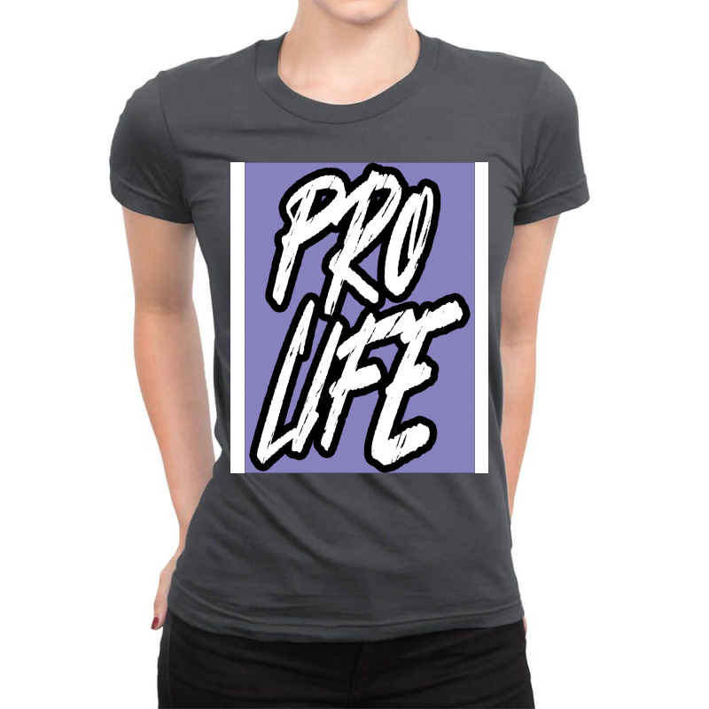 Pro Life Tumblr Funny Ladies Fitted T-Shirt by duranashumonr | Artistshot