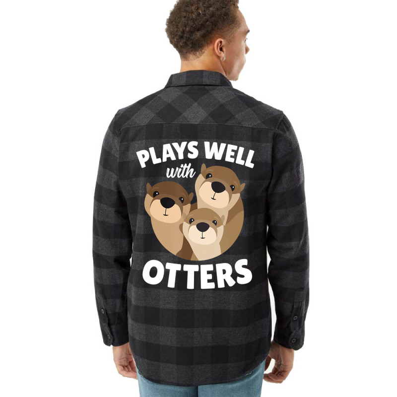 Plays Well With Otters Shirt   Funny Otter Pun Gif Flannel Shirt | Artistshot