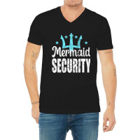 Mermaid Security Merdad Mermen Mermaid Birthday Th V-neck Tee | Artistshot