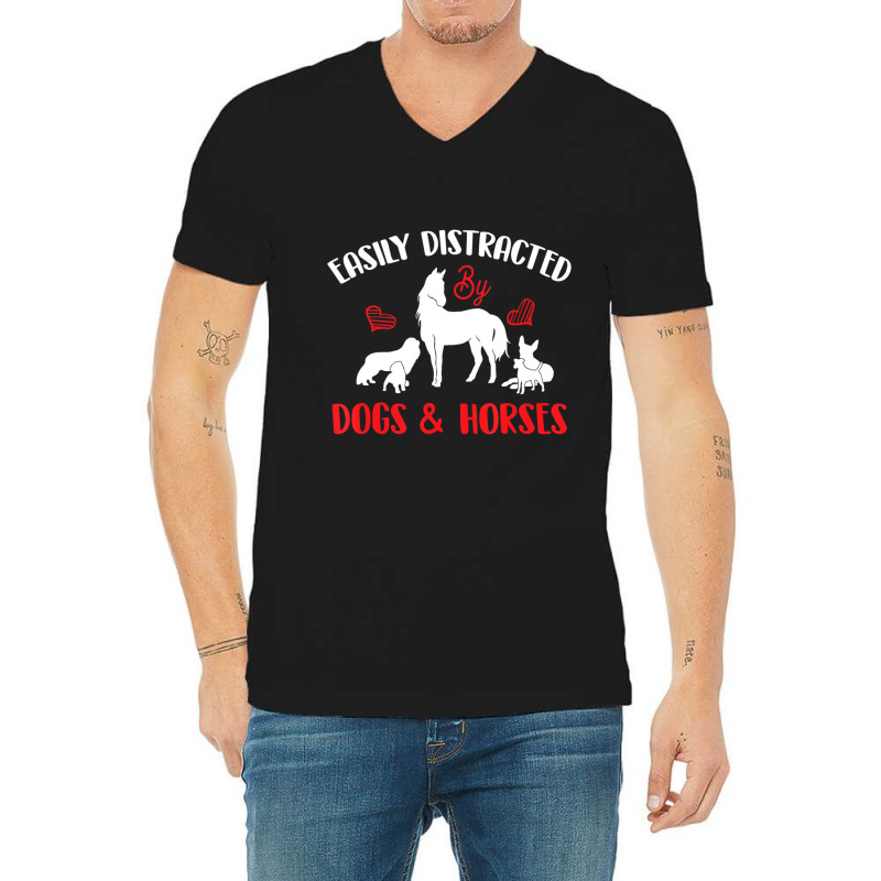 Easily Distracted By Horses & Dogs   Equestrian Ho V-neck Tee | Artistshot