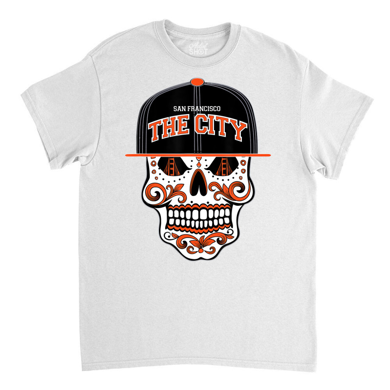 San Francisco The City Sugar Skull Bay Bridge Gold Classic T-shirt by phoeukiris | Artistshot