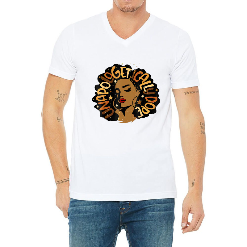 Unapologetically Dope Black Pride Melanin African V-Neck Tee by tahon | Artistshot