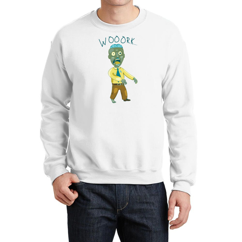 Work Zombie Who Hates His Job Crewneck Sweatshirt by DaudArt. | Artistshot