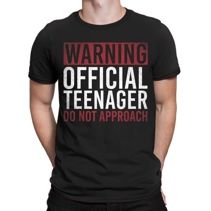 Warning Official Teenager Do Not Approach 13th Bir T-shirt | Artistshot