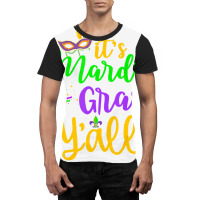 Its Mardi Gras Yall Tshirt Mardi Gras Party Mask C Graphic T-shirt | Artistshot