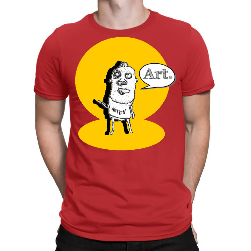 Presenting You As A Living Artist Humor T-shirt | Artistshot