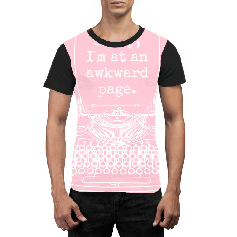 Funny Writer Author Novelist Sorry Im At An Awkwar Graphic T-shirt by neozajaponaj | Artistshot