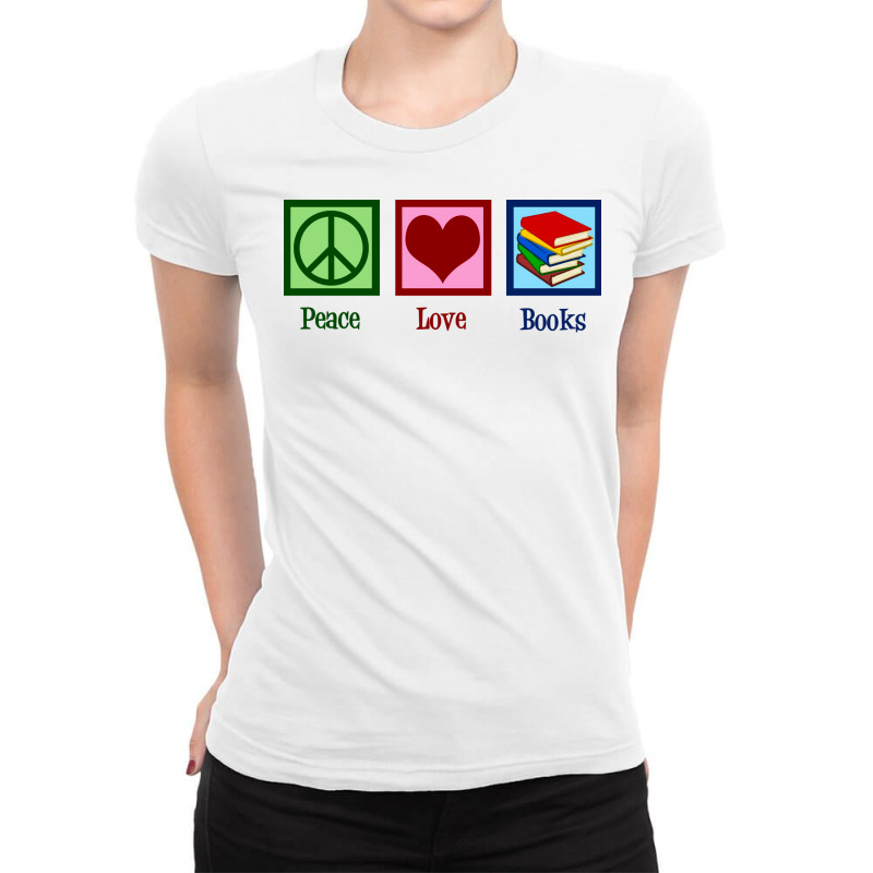 Peace Love Books Music Ladies Fitted T-Shirt by nanedohoomae | Artistshot