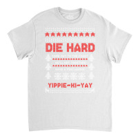 Die Hard 2018 Christmas Jumper Classic T-shirt | Artistshot