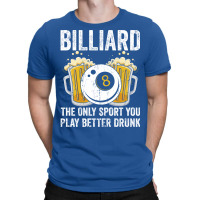 Funny Billiards Saying Design 2 T-shirt | Artistshot