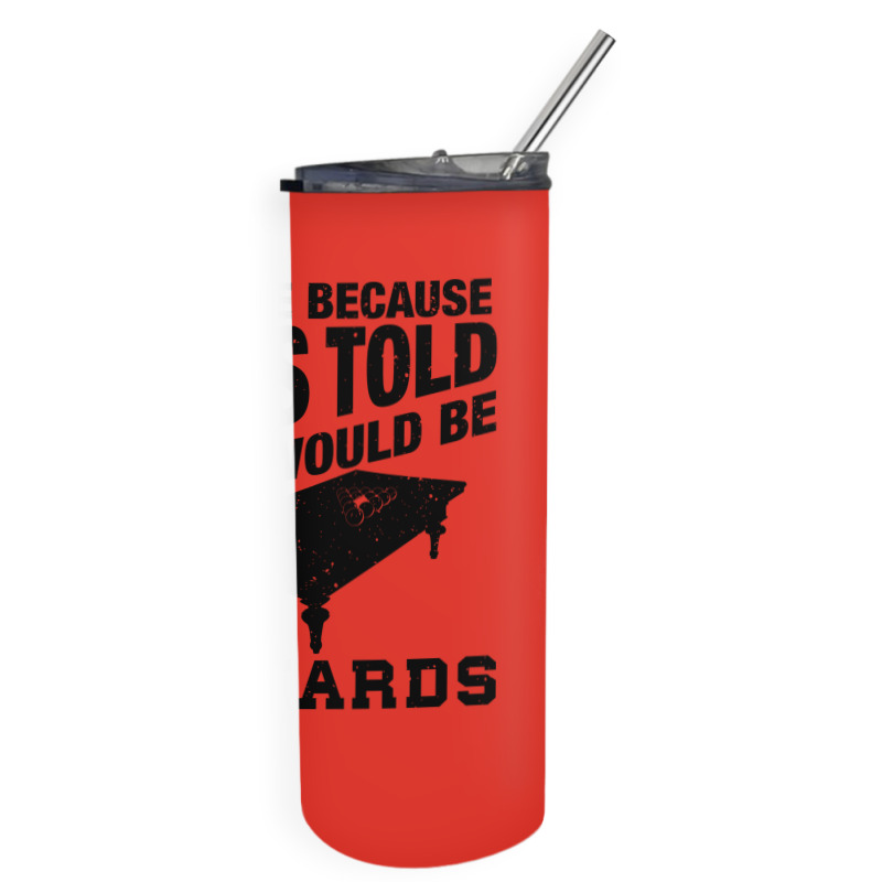 Funny Billiard Quote For Billiards Player Skinny Tumbler | Artistshot