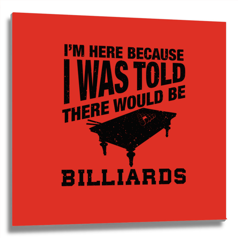 Funny Billiard Quote For Billiards Player Metal Print Square | Artistshot