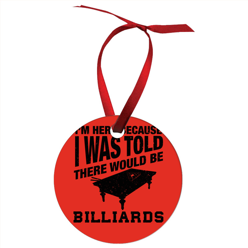 Funny Billiard Quote For Billiards Player Ornament | Artistshot