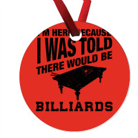 Funny Billiard Quote For Billiards Player Ornament | Artistshot