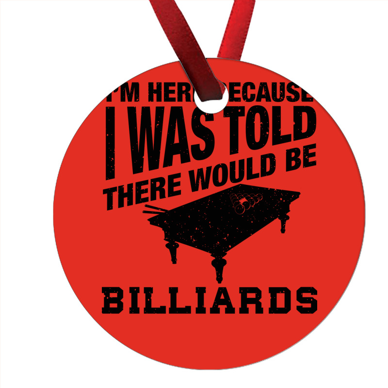 Funny Billiard Quote For Billiards Player Ornament | Artistshot