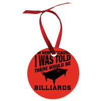 Funny Billiard Quote For Billiards Player Ornament | Artistshot