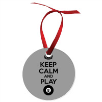 Keep Calm And Play Eight Ornament | Artistshot