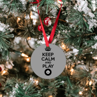 Keep Calm And Play Eight Ornament | Artistshot