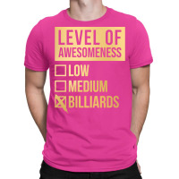 Funny Level Of Awesomeness Low Medium Gift Billiar T-shirt | Artistshot