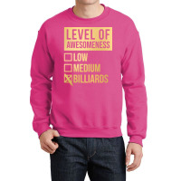 Funny Level Of Awesomeness Low Medium Gift Billiar Crewneck Sweatshirt | Artistshot