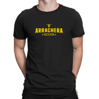 Arrachera House Restaurante T-shirt | Artistshot